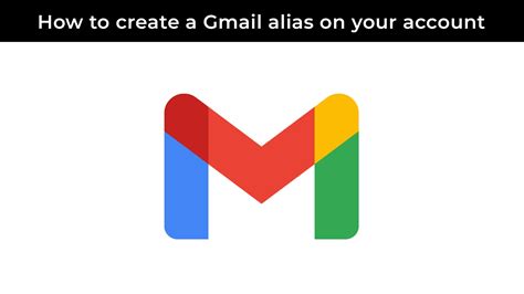 account alias means|How to Create a Gmail Alias .